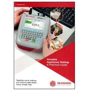 Seaward Portable Appliance Testing: A Practical Guide – 5th Edition (Seaward PAT Guide Book)